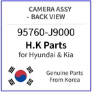 Genuine 95760-J9000 Camera Assy-back View For Hyundai / Kia. Fixed Price $219.99.