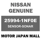 25994-1NF0E Nissan Genuine Sensor-sonar. Fixed Price $213.00.