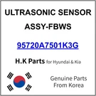 95720A7501K3G Kia Ultrasonic Sensor Assy-fbws New Genuine Oem Part. Fixed Price $38.99.