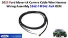 2025 Ford Maverick Camera Cable Wire Harness Wiring Assembly SZ6Z-14F662-AVA. Fixed Price $125.00.