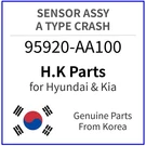 Genuine 95920-AA100 Sensor Assy-a Type Crash For Hyundai / Kia. Fixed Price $14.99.