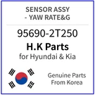 Genuine 95690-2T250 Sensor Assy-yaw Rate&g For Hyundai / Kia. Fixed Price $208.99.