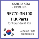 Genuine 95770-3N100 Camera Assy-fr Blind For Hyundai / Kia. Fixed Price $556.99.