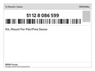 Genuine Bmw Kit, Mount For Pdc/pma Senso 51-12-8-086-599 New. Fixed Price $56.42.