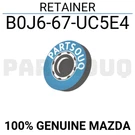 B0J667UC5E4 Genuine Mazda Retainer B0J6-67-UC5E4. Fixed Price $20.36.