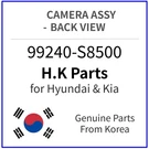Genuine 99240-S8500 Camera Assy-back View For Hyundai / Kia. Fixed Price $209.99.