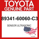 Toyota Genuine 89341-60060-C3 Sensor Ultrasonic 8934160060C3 Oem. Fixed Price $90.61.