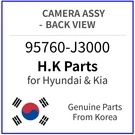 Genuine 95760-J3000 Camera Assy-back View For Hyundai / Kia. Fixed Price $180.99.