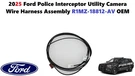 2025 Ford Police Interceptor Utility Camera Wire Harness Assembly R1MZ-18812-AV. Fixed Price $40.00.