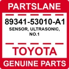 89341-53010-A1 Toyota Oem Genuine Sensor, Ultrasonic, NO.1. Fixed Price $129.65.