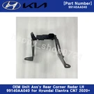 99140AA040 Oem Unit Ass'y Rear Corner Radar Lh For Hyundai Elantra CN7 2020+. Fixed Price $329.39.