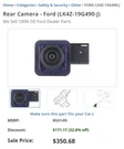 Genuine Ford Rear Camera LK4Z-19G490-J. Fixed Price $265.00.
