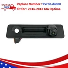 Rear View Parking Backup Camera Fit For 2016 2017 2018 Kia Optima 95760-D4000. Fixed Price $42.00.