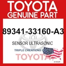 Genuine Toyota 89341-33160-A3 Sensor Ultrasonic NO.1 8934133160A3 Oem. Fixed Price $128.41.