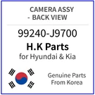 Genuine 99240-J9700 Camera Assy-back View For Hyundai / Kia. Fixed Price $176.99.