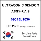 99310L1830 Hyundai Ultrasonic Sensor Assy-p.a.s New Genuine Oem Part. Fixed Price $34.99.
