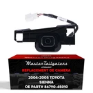 For Toyota Sienna (2004-2005) Backup Camera Oe Part # 86790-45010. Fixed Price $150.49.