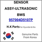 957004D5107P Kia Sensor Assy-ultrasonic Bws New Genuine Oem Part. Fixed Price $36.99.